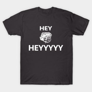 Bobu Frik - Hey Heyyyy 2 (Dark) T-Shirt